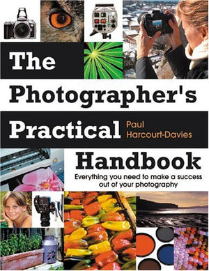 The Photographers Practical Handbook