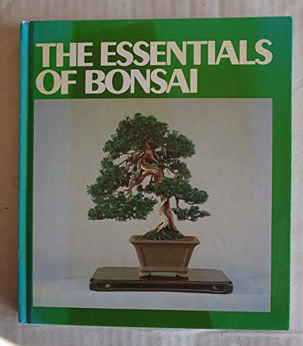 Essentials of Bonsai