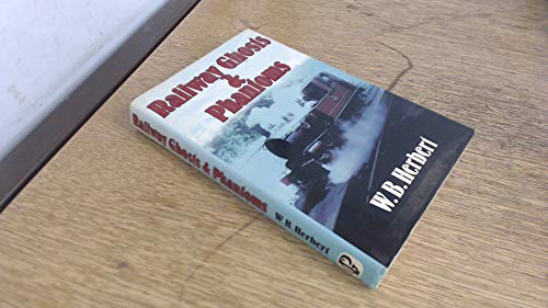 Railway Ghosts and Phantoms
