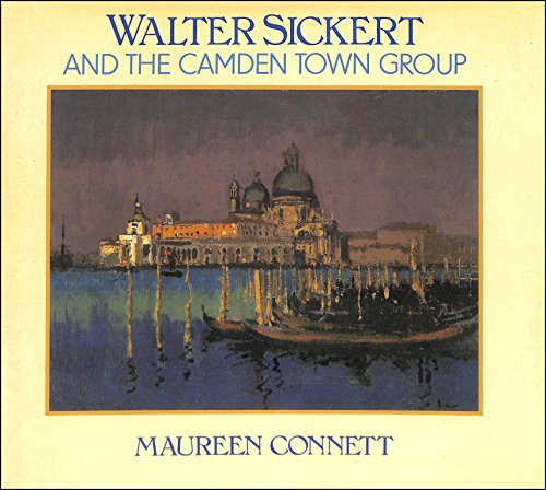 Walter Sickert and the Camden Town Group