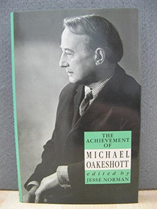 Achievement of Michael Oakeshott 