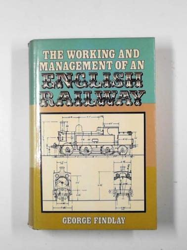 Working and Management of an English Railway