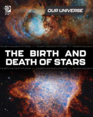The Birth and Death of Stars