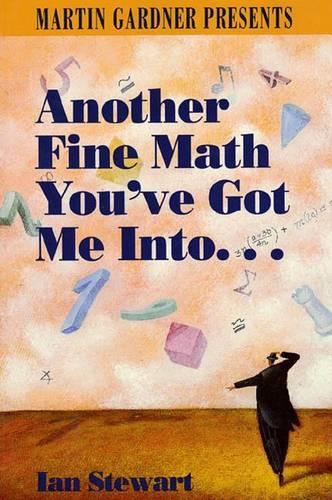 Another Fine Math You've Got Me into