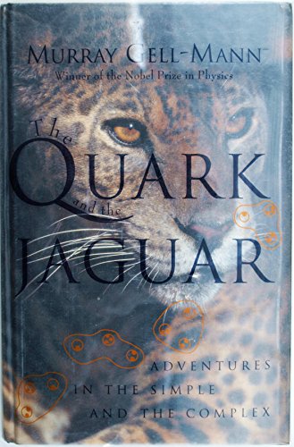 THE Quark and the Jaguar Gell-Mann