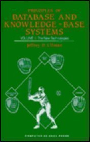 Principles of Data Base and Knowledge Based Systems