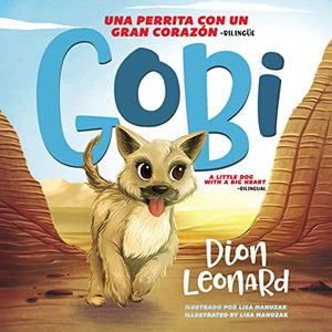 Gobi: Una perrita con un gran corazon - Bilingue 