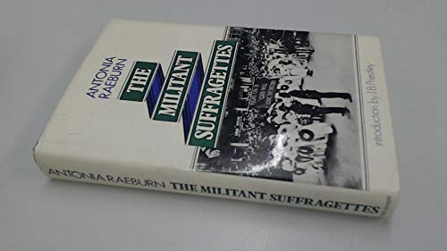 Militant Suffragettes