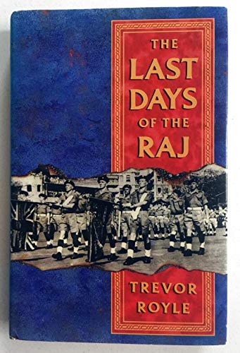 The Last Days Of The Raj