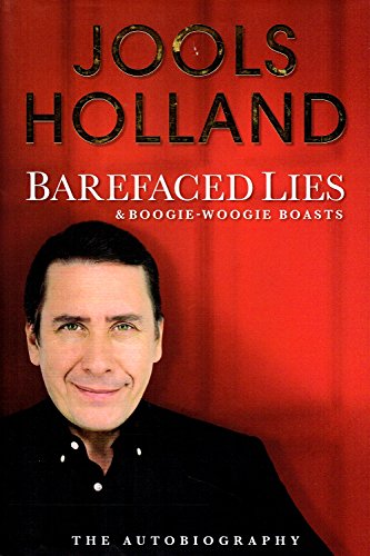 Barefaced Lies and Boogie-woogie Boasts