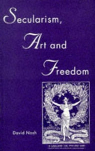 Secularism, Art and Freedom 