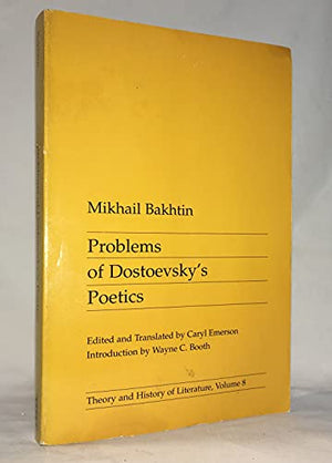 Problems of Dostoevsky's Poetics