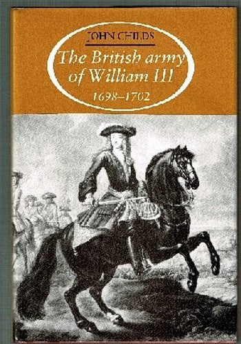 The British Army of William III, 1689-1702