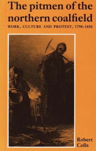 The Pitmen of the Northern Coalfield