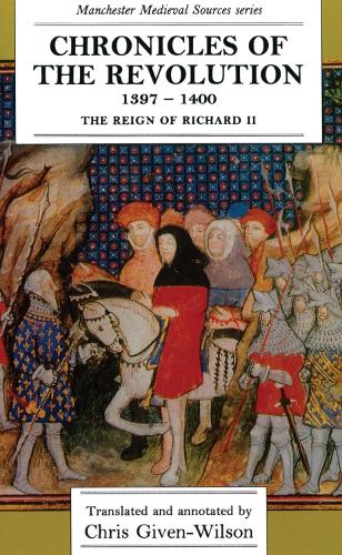 Chronicles of the Revolution, 13971400