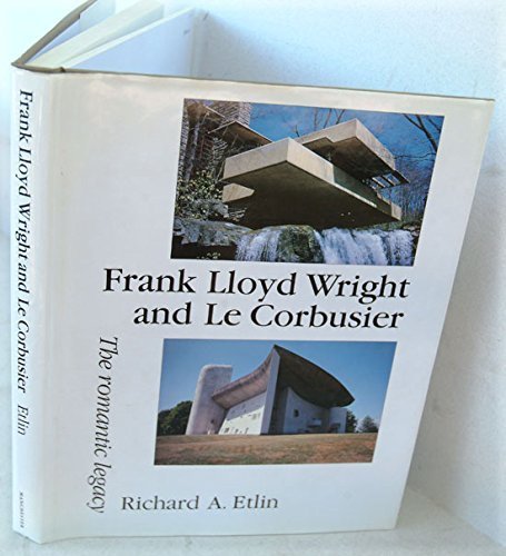 Frank Lloyd Wright and Le Corbusier