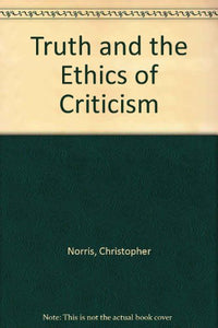 Truth and the Ethics of Criticism 
