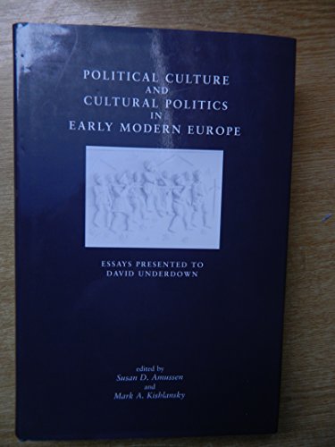 Political Culture and Cultural Politics in Early Modern England