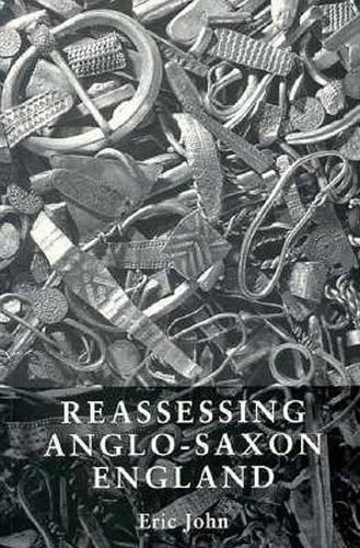 Reassessing Anglo-Saxon England - 1997 Reprint