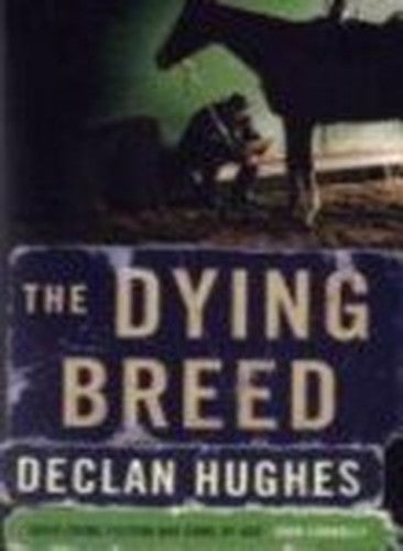 The Dying Breed