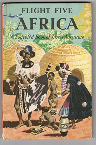 FLIGHT FIVE: AFRICA