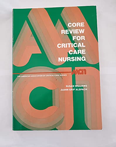 Core Review for Critical Care Nursing