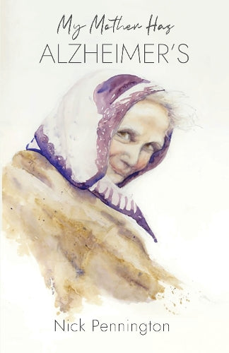 My Mother Has Alzheimer's cover