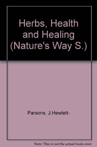 Herbs, Health and Healing