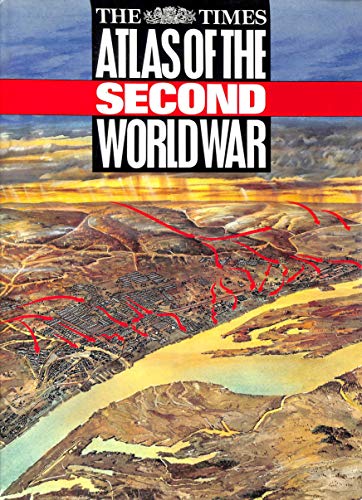 "Times" Atlas of the Second World War