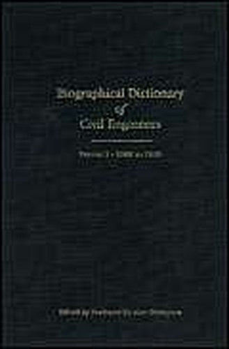 Biographical Dictionary of Civil Engineers in Great Britain and Ireland