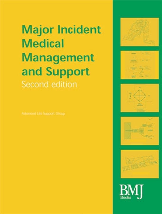 Major Incident Medical Management and Support