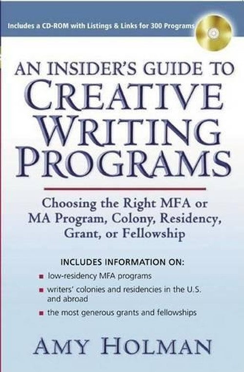 An Insider's Guide to Creative Writing Programs