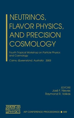 Neutrinos, Flavor Physics and Precision Cosmology