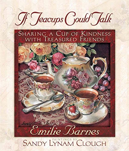 If Teacups Could Talk