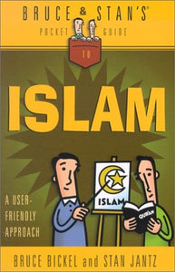 Bruce & Stan's Pocket Guide to Islam 