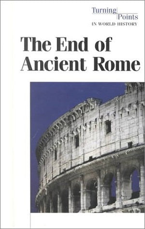 The End of Ancient Rome