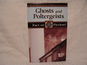 Ghosts and Poltergeists