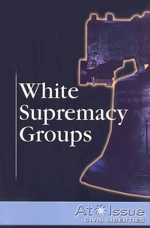 White Supremacy Groups