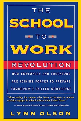 The School-to-work Revolution