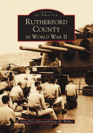 Rutherford County in World War II (Images of America)