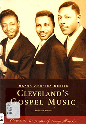 Cleveland's Gospel Music (Black America)