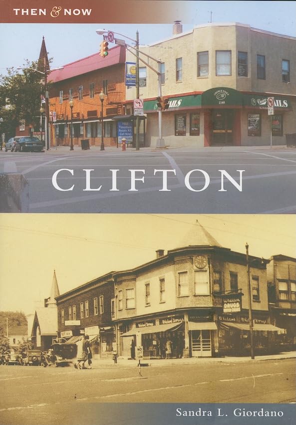 Clifton (Then and Now: New Jersey)