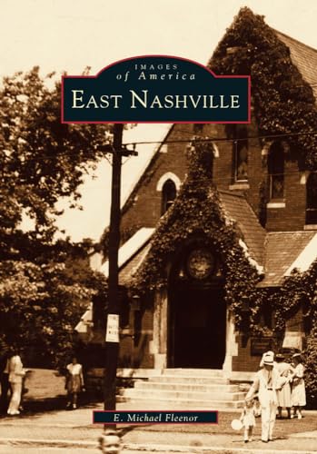 East Nashville (Images of America)