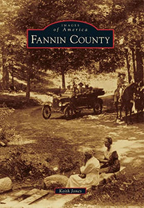 Fannin County (Images of America) 