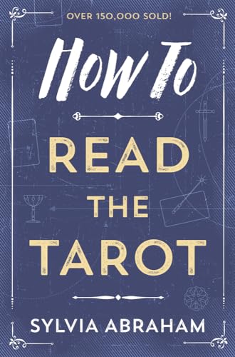 How to Read the Tarot