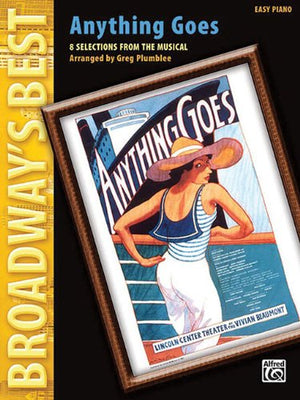 Anything Goes: 8 Selections from the Musical: Easy Piano (Broadway's Best)