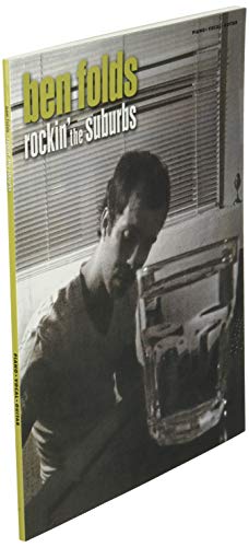 Ben Folds -- Rockin' the Suburbs