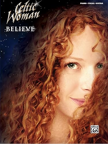Celtic Woman -- Believe