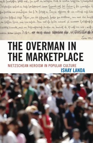 The Overman in the Marketplace
