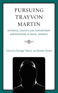 Pursuing Trayvon Martin 